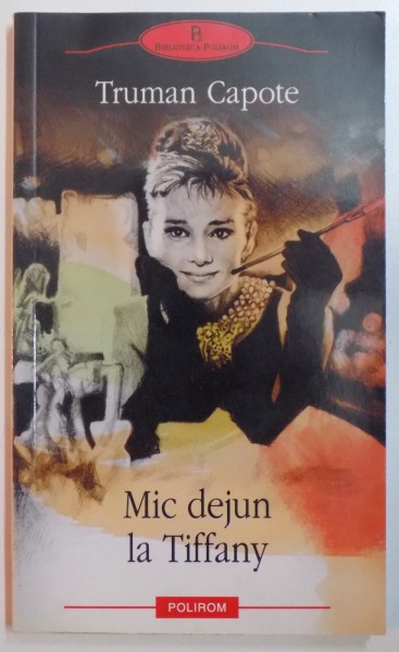 MIC DEJUN LA TIFFANY de TRUMAN CAPOTE , 2011