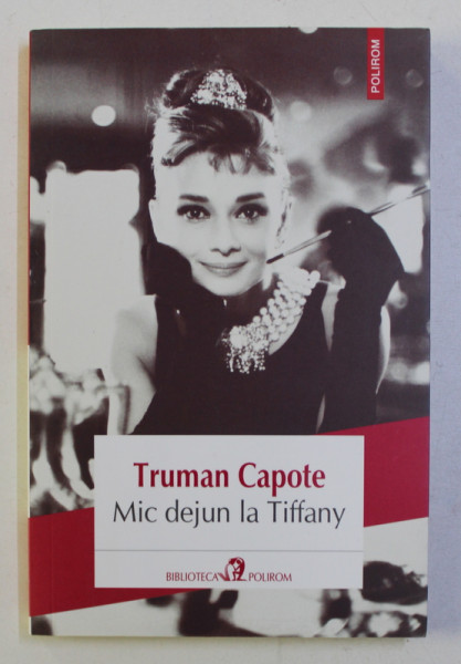 MIC DEJUN LA TIFFANY de TRUMAN CAPOTE , 2018