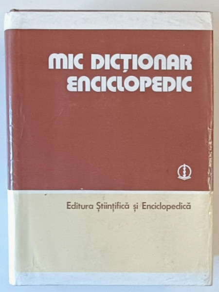 MIC DICTIONAR ENCICLOPEDIC , EDITIA A TREIA , 1986