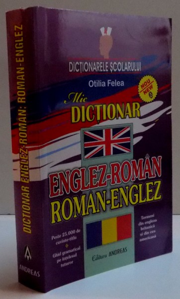 MIC DICTIONAR ENGLEZ-ROMAN ROMAN-ENGLEZ , 2014