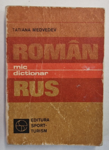 MIC DICTIONAR ROMAN - RUS de TATIANA MEDVEDEV , 1979