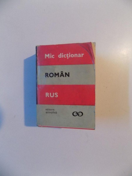 MIC DICTIONAR ROMAN - RUS , EDITIA A II - A de VICTOR VASCENCO , 1972