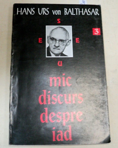 MIC DISCURS DESPRE IAD-HAUS URS VON BALTHASAR  1994