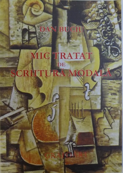 MIC TRATAT DE SCRIITURA MODALA de DAN BUCIU, 2013