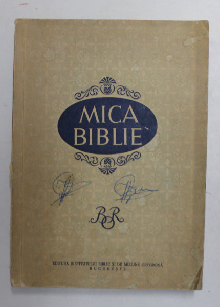 MICA BIBLIE - DUPA TEXTUL BIBLIEI ROMANESTI EDITIA 1968 , 1972