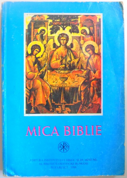 MICA BIBLIE , TEOCTIST (PATRIARHUL BISERICII ORTODOXE ROMANE) , 1998