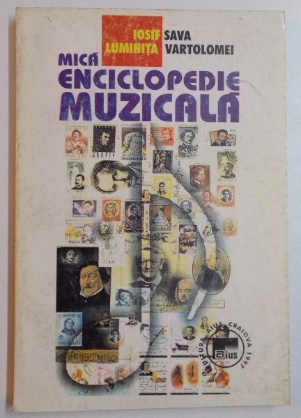 MICA ENCICLOPEDIE MUZICALA de IOSIF SAVA , LUMINITA VARTOLOMEI , 1997