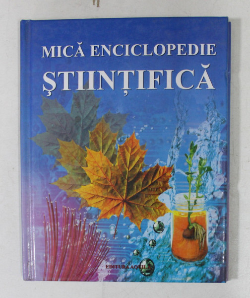 MICA ENCICLOPEDIE STIINTIFICA CU LINK- URI PE INTERNET , 2008