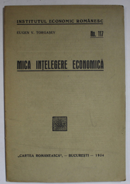 MICA INTELEGERE ECONOMICA de EUGEN V. TORGASEV , 1934