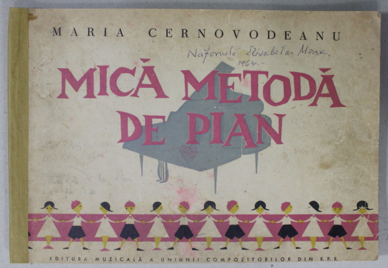 MICA METODA DE PIAN de MARIA CERNOVODEANU , 1964