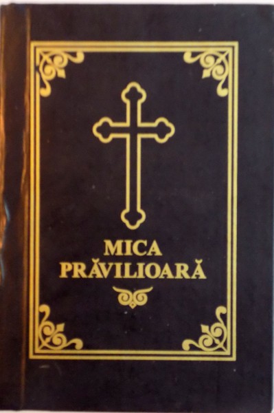 MICA PRAVILIOARA, CELE SAPTE LAUDE, RUGACIUNI SI ACATISTE, 2002