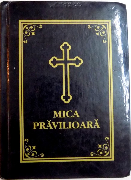 MICA PRAVILIOARA , CELE SAPTE LAUDE , RUGAGIUNI SI ACATISTE