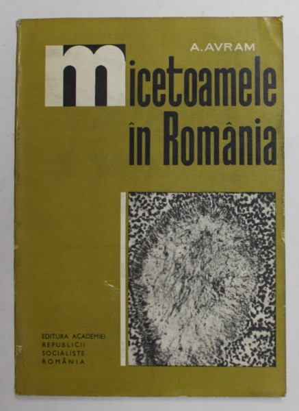 MICETOAMELE IN ROMANIA de A. AVRAM , 1969