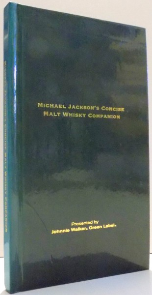 MICHAEL JACKSON`S CONCISE MALT WHISKY COMPANION by JOHNNIE WALKER