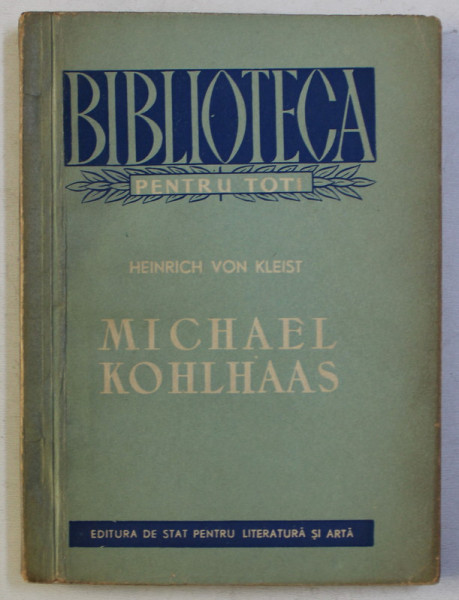 MICHAEL KOHLHAAS de HEINRICH VON KLEIST , 1955