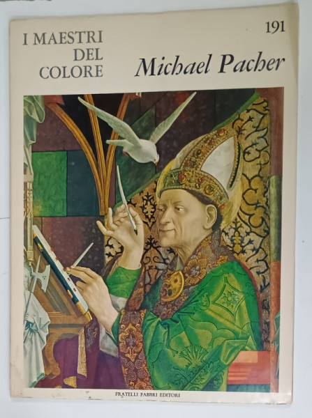 MICHAEL PACHER , SERIE ' I MAESTRI DEL COLORE ' NR. 191 , TEXT IN LIMBA ITALIANA , 1966