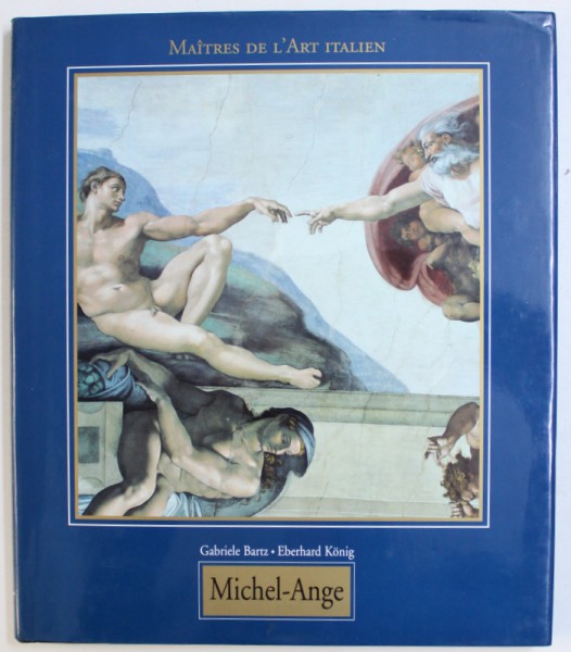 MICHEL - ANGE par GABRIELE  BARTZ et  EBERHARD KONIG , 1998
