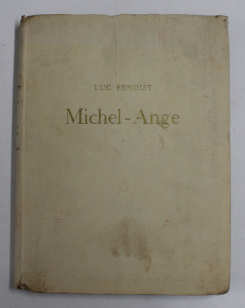 MICHEL - ANGE par LUC BENOST , 1943 , PREZINTA INSEMANRI CU STILOUL *
