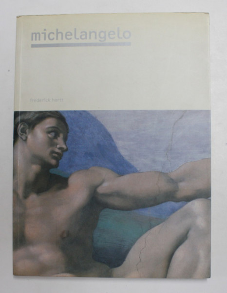 MICHELANGELO BUNARROTI by FREDERICK HARTT , 2004