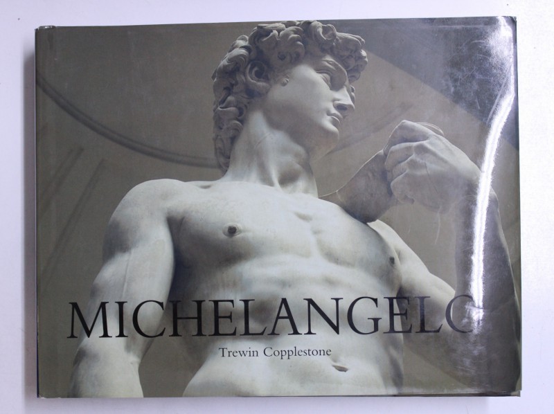 MICHELANGELO by TREWIN COPPLESTONE , 2003