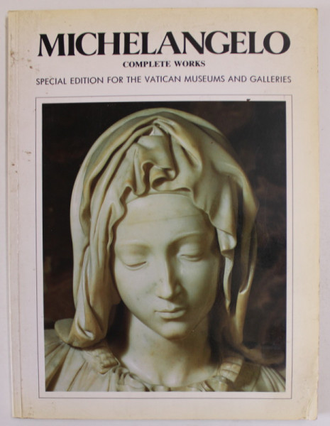 MICHELANGELO , COMPLETE WORKS by LUTZ HEUSINGER , 1989
