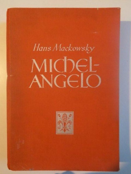 MICHELANGELO de HANS MACKOWSKY , 1941