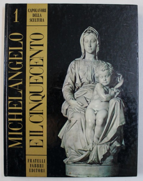 MICHELANGELO E IL CINQUECENTO di CHARLES AVERY , 1968