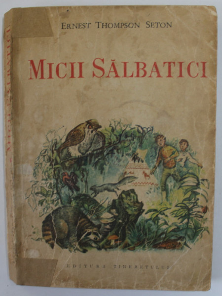 MICII SALBATICI de ERNEST THOMPSON SETON , 1963