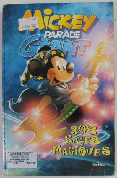 MICKEY PARADE GEANT ,No. 282 , OCTOBRE 2004 , COPERTA CU URME DE UZURA ,BENZI DESENATE PENTRU COPII