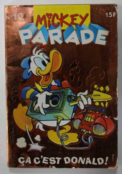 MICKEY PARADE , No. 10, CA C'EST DONALD  ! BENZI DESENATE , TEXT IN LB. FRANCEZA , 1997