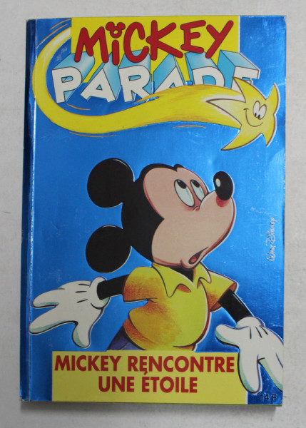 MICKEY PARADE NO . 170 - MICKEY RENCONTRE UNE ETOILE , 1993 , BENZI DESENATE *
