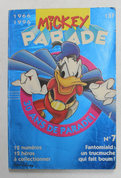 MICKEY PARADE , NO. 3 - 1966 - 1996 - 30 ANS DE PARADE , APARUTA 1996 , BENZI DESENATE