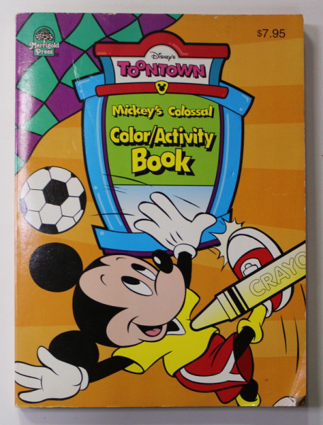 MICKEY 'S COLOSSAL COLOR / ACTIVITY BOOK , DISNEY 'S TOONTOWN , 1997