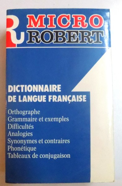 MICRO ROBERT DICTIONNAIRE DE LANGUE FRANCAISE par ALAIN REY , 1992