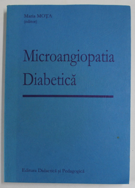 MICROANGIOPATIA  DIABETICA de MARIA MOTA , 2003