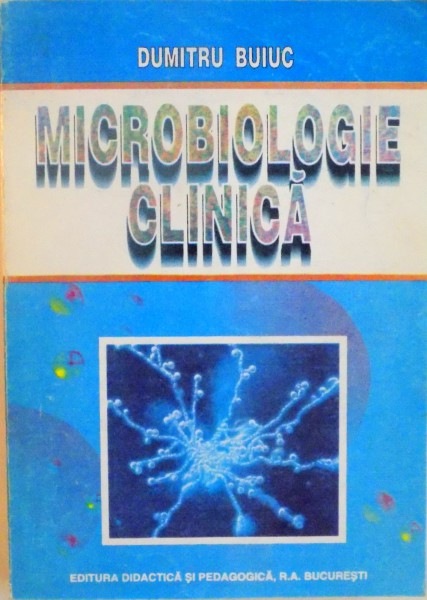 MICROBIOLOGIE CLINICA, VOL. I de DUMITRU BUIUC, 1998