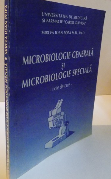 MICROBIOLOGIE GENERALA SI MICROBIOLOGIE SPECIALA, NOTE DE CURS, 1999
