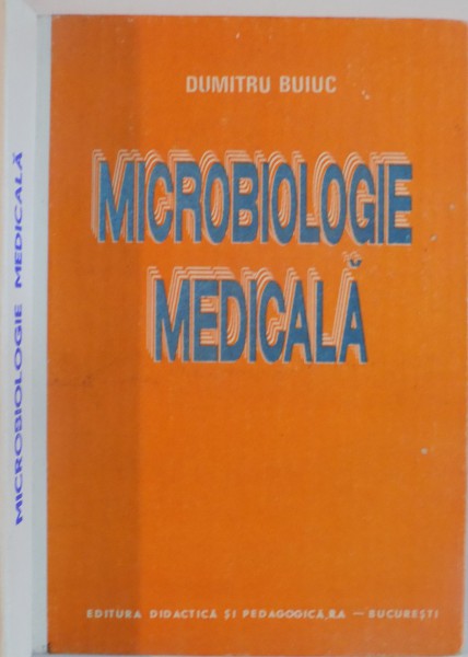MICROBIOLOGIE MEDICALA de DUMITRU BUIUC, 1992