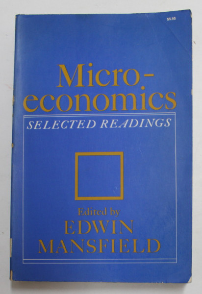 MICROECONOMICS - SELECTED READINGS , edited by EDWIN MANSFIELD , 1971