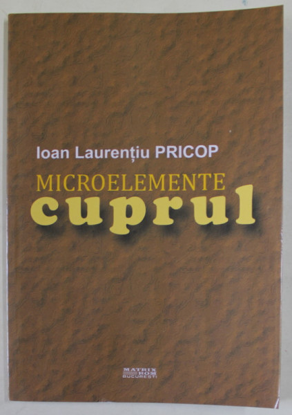 MICROELEMENTE - CUPRUL de IOAN LAURENTIU PRICOP , 2021