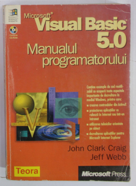 MICROSOFT VISUAL BASIC 5.0 , MANUALUL PROGRAMATORULUI de JOHN CLARK CRAIG si JEFF WEBB , 1998