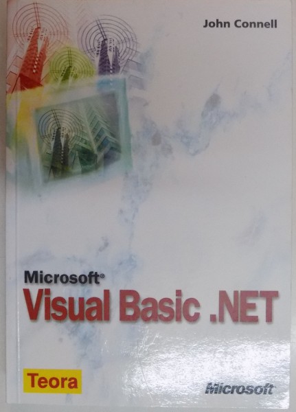 MICROSOFT , VISUAL BASIC . NET de JOHN CONNELL , 2003