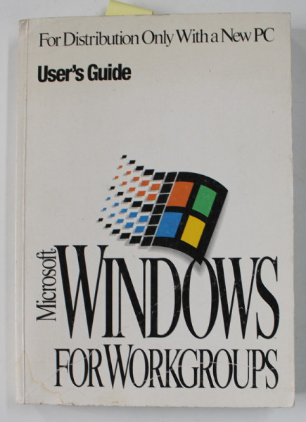 MICROSOFT WINDOWS FOR WORKGROUPS -  USER 'S GUIDE , 1993