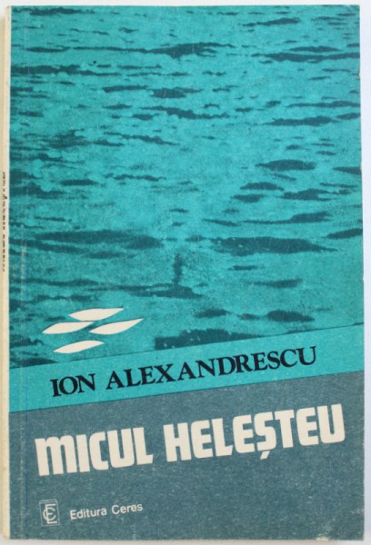 MICUL HELESTEU de ION ALEXANDRESCU , 1983