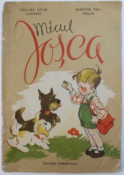 MICUL IOSCA , versuri de IANCSIK PAL , ilustratii de TOLLAS IULIA , 1962