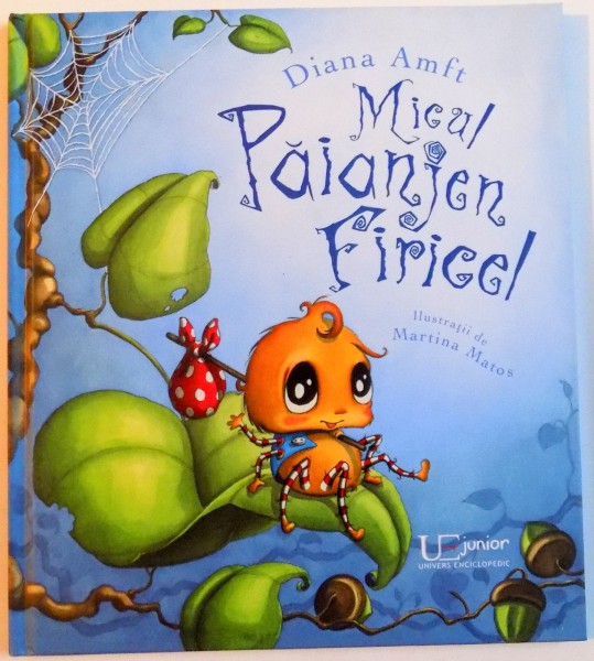 MICUL PAIANJEN FIRICEL de DIANA AMFT , 2016