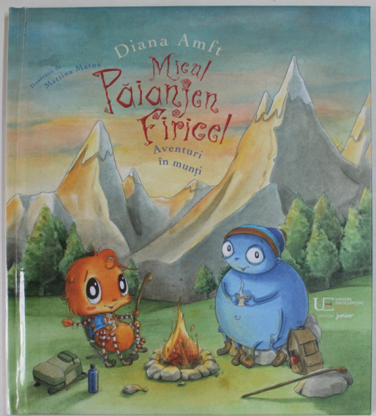 MICUL PAIANJEN FIRICEL , AVENTURI IN MUNTI , ilustratii de MARTINA MATOS , de DIANA AMFT , 2023