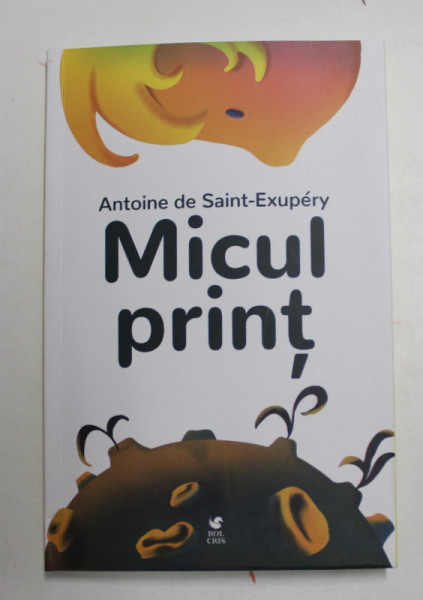 MICUL PRINT de ANTOINE DE SAINT - EXUPERY , 2022