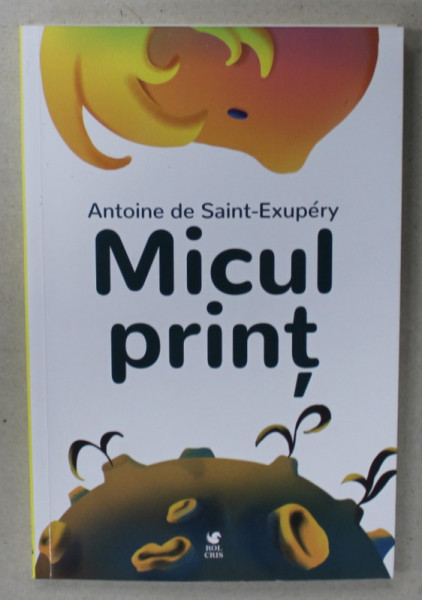 MICUL PRINT de ANTOINE DE SAINT - EXUPERY , 2024