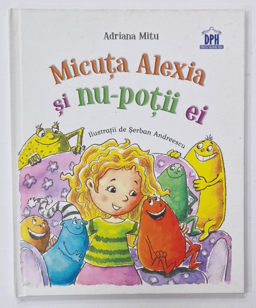 MICUTA ALEXIA SI NU - POTII EI de ADRIANA MITU , ilustratii de SERBAN ANDREESCU , 2019